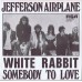 JEFFERSON AIRPLANE White Rabbit / Somebody To Love (RCA Victor 74-16029) Holland 1970 PS 45